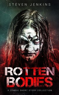 Front cover_Rotten Bodies