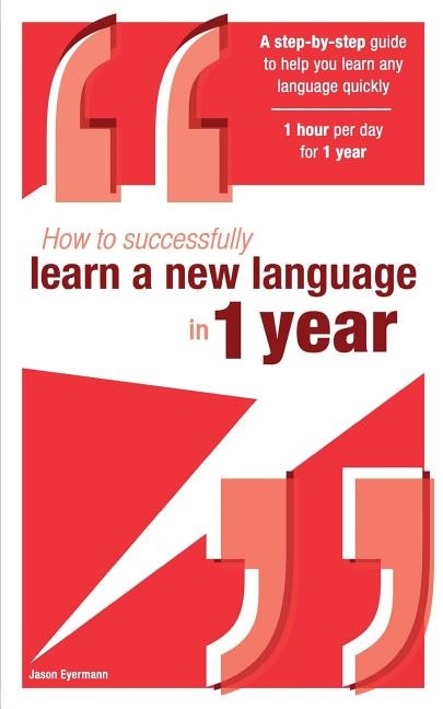 Front cover_How to successfully learn a new language in 1 year