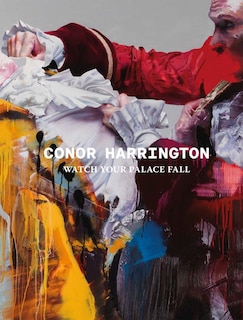 Front cover_Conor Harrington: Watch Your Palace Fall