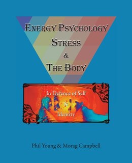 Couverture_Energy Psychology, Stress And The Body