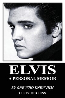 Front cover_Elvis A Personal Memoir
