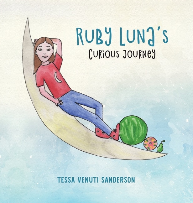 Ruby Luna's Curious Journey: A Girls' Anatomy Book Covering Puberty And Periods