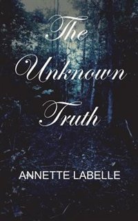 Front cover_The Unknown Truth