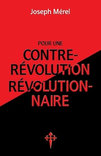 Couverture_Pour une contre-révolution révolutionnaire