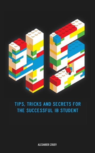 Front cover_45 Tips, Tricks, And Secrets For The Successful International Baccalaureate [ib] Student