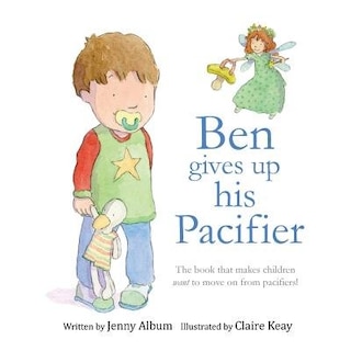 Front cover_Ben Gives Up His Pacifier