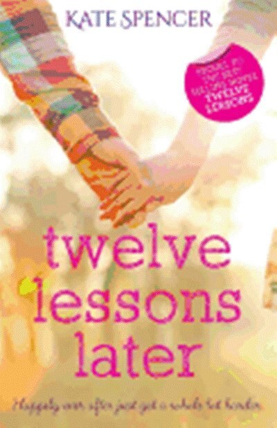 Front cover_Twelve Lessons Later