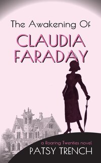 Front cover_The Awakening Of Claudia Faraday
