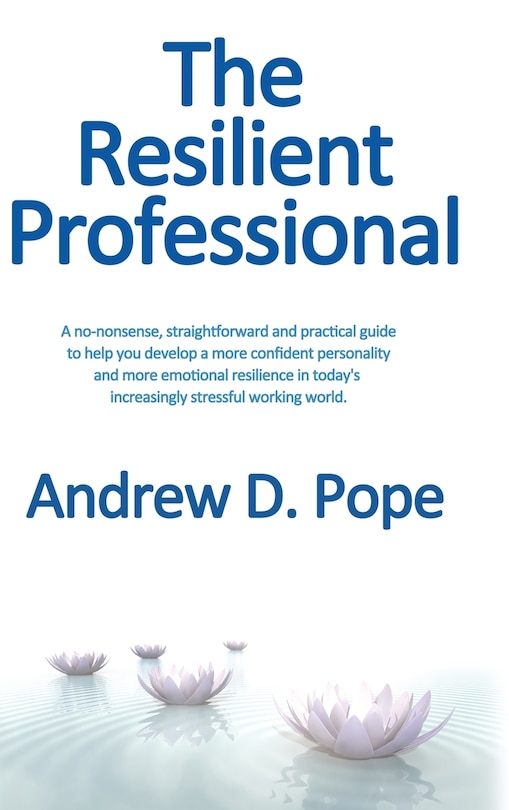 The Resilient Professional
