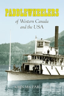 Couverture_Paddlewheelers of Western Canada and the USA