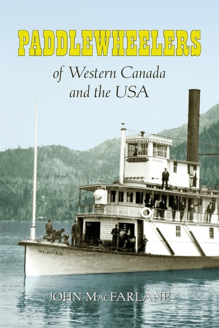 Couverture_Paddlewheelers of Western Canada and the USA