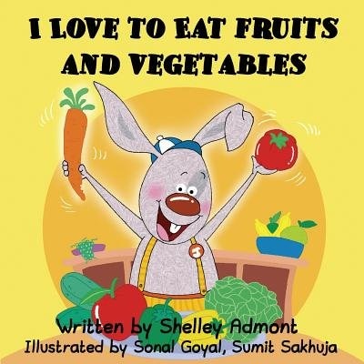 Couverture_I Love to Eat Fruits and Vegetables