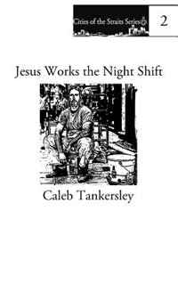 Couverture_Jesus Works the Night Shift