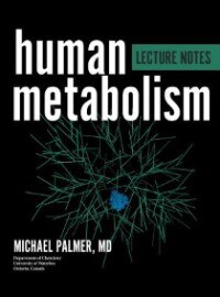 Human metabolism lecture notes