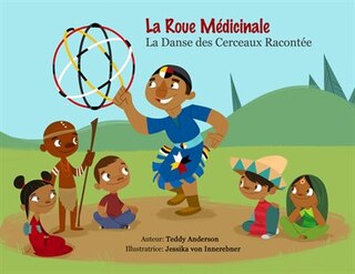 Couverture_La Roue Medicinale La Danse des Cerceaux Racontee