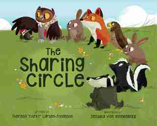 The Sharing Circle by Theresa "corky" Larsen-jonasson