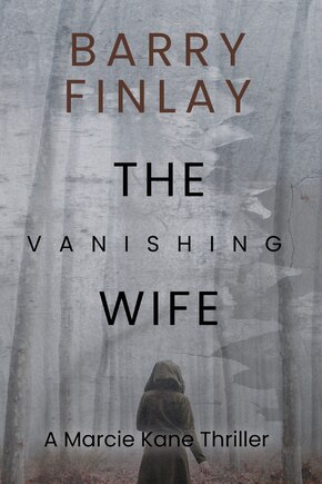 The Vanishing Wife: An Action-Packed Crime Thriller