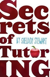 Secrets of Tutoring: The epic part time job