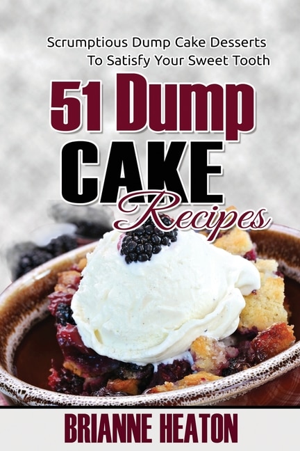 Couverture_51 Dump Cake Recipes