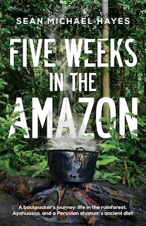 Front cover_Five Weeks In The Amazon