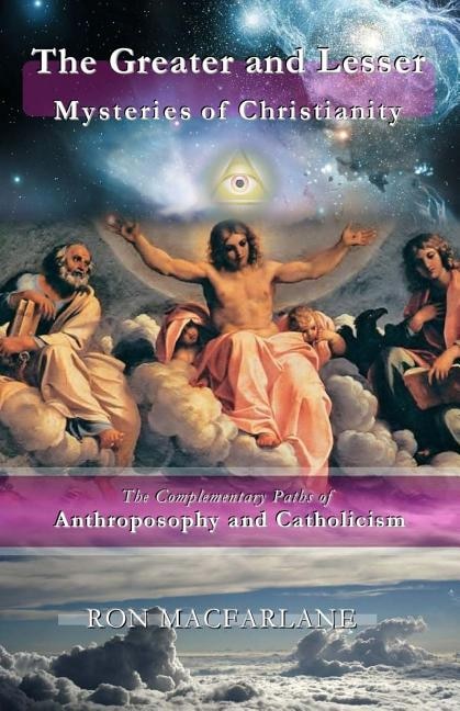 Front cover_The Greater And Lesser Mysteries Of Christianity