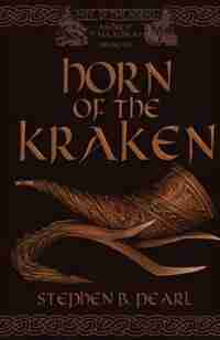 Horn of the Kraken by Stephen B Pearl