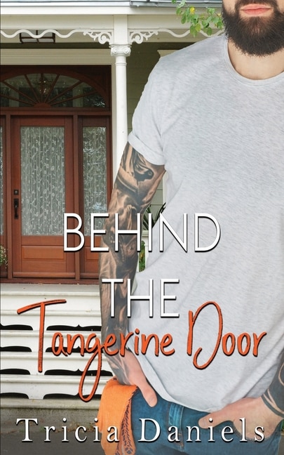 Front cover_Behind The Tangerine Door