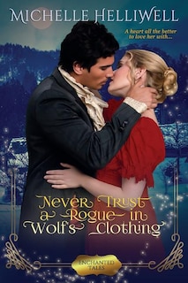 Front cover_Never Trust a Rogue in Wolf''s Clothing