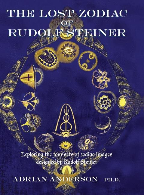 Front cover_The Lost Zodiac of Rudolf Steiner