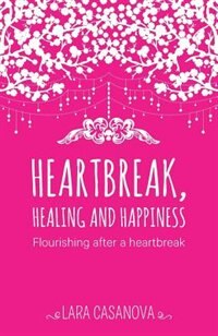 Couverture_Heartbreak, Healing and Happiness