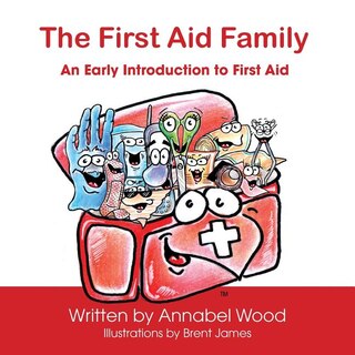 Couverture_The First Aid Family - An Early Introduction to First Aid