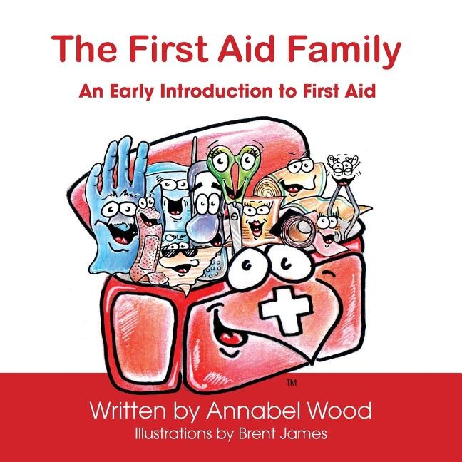 Couverture_The First Aid Family - An Early Introduction to First Aid