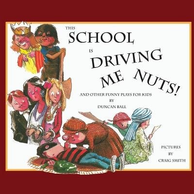 Front cover_This School Is Driving Me Nuts!