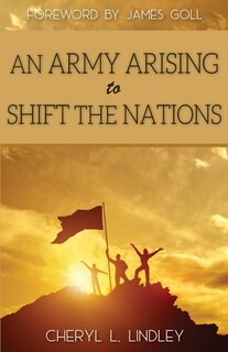 Front cover_An Army Arising To Shift The Nations