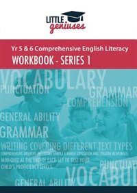 Yr 5 & 6 Comprehensive English  Literacy: Workbook - Series 1