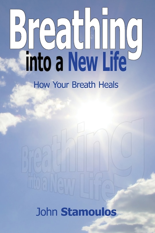Front cover_Breathing Into A New Life