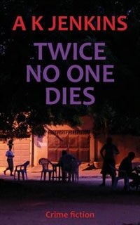 Front cover_Twice No One Dies