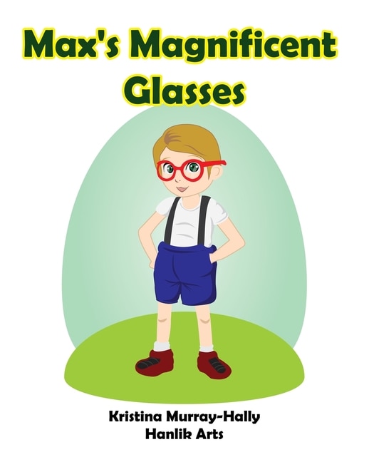 Front cover_Max's Magnificent Glasses