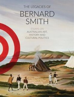 Front cover_The Legacies of Bernard Smith