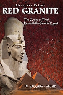 Couverture_Red Granite - The Grains of Truth Beneath the Sand of Egypt