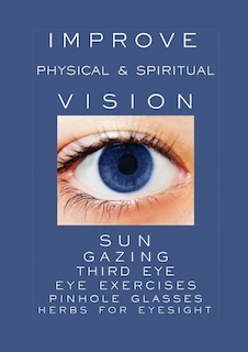Front cover_Improve Physical and Spiritual Vision