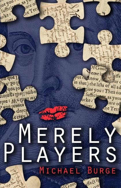 Merely Players: Acting like Shakespeare really matters