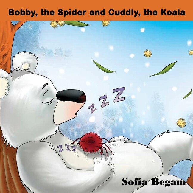 Front cover_Bobby, the spider and Cuddly, the Koala