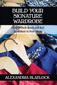 Front cover_Build Your Signature Wardrobe