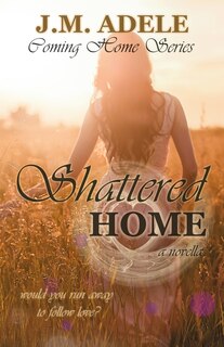 Front cover_Shattered Home