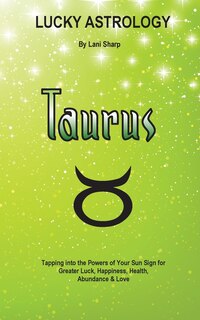 Front cover_Lucky Astrology - Taurus
