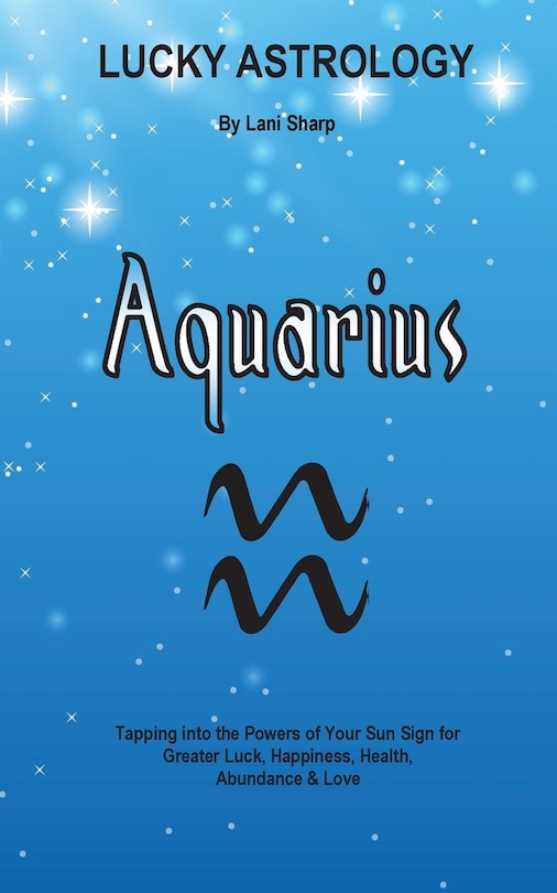 Front cover_Lucky Astrology - Aquarius