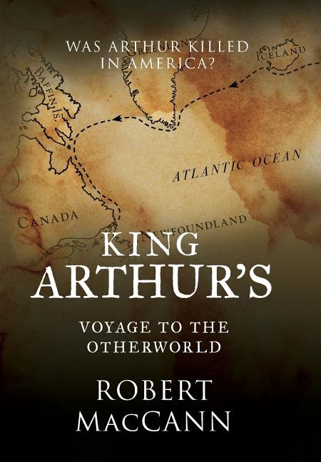 Couverture_King Arthur's Voyage to the Otherworld