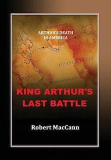 Front cover_King Arthur's Last Battle