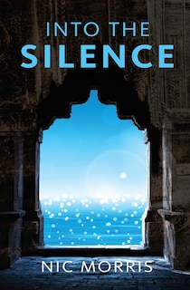Front cover_Into the Silence